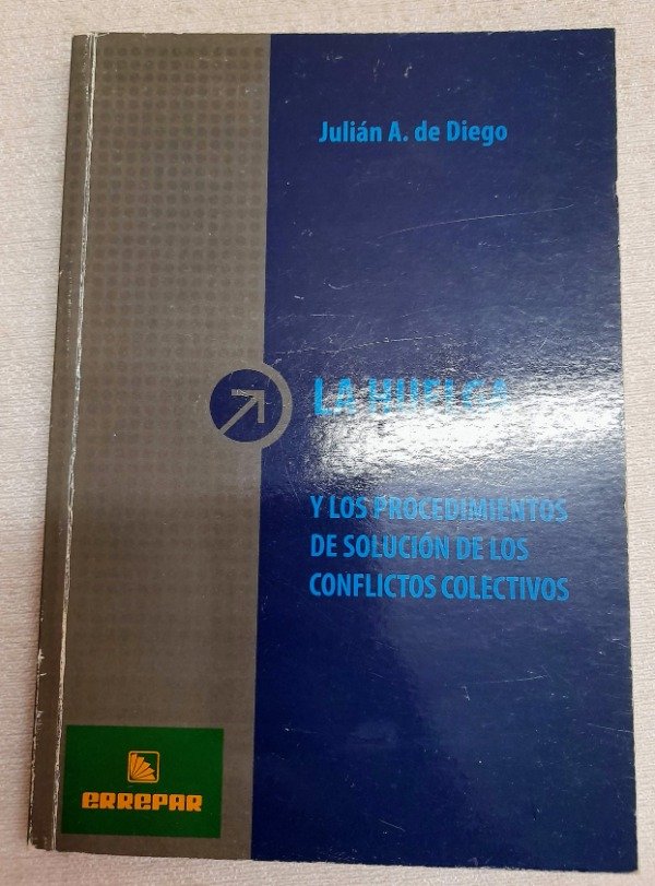 Producto - La Huelga Y Los Procedimientos - Julian A De Diego - Errepar