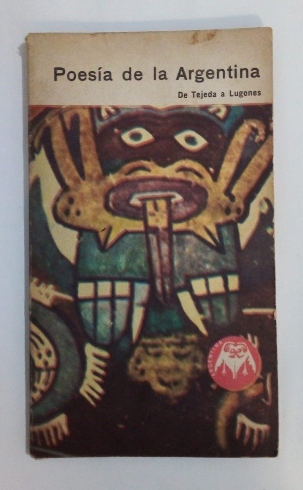 Producto - Poesía de la Argentina De Tejeda a Lugones - EUDEBA 1964