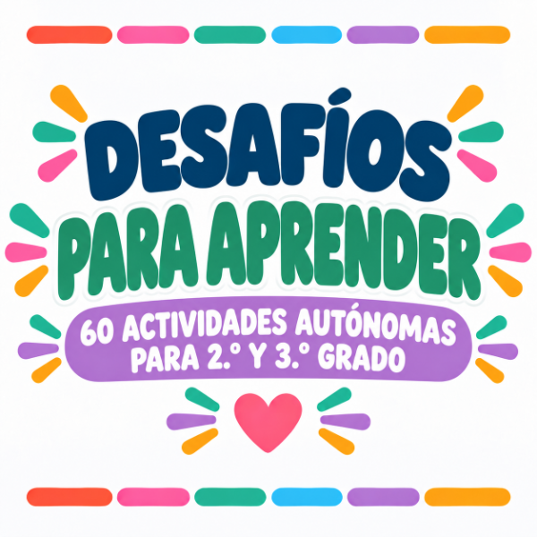 Producto - Desafíos para Aprender - 60 actividades autónomas para 2do y 3er grado