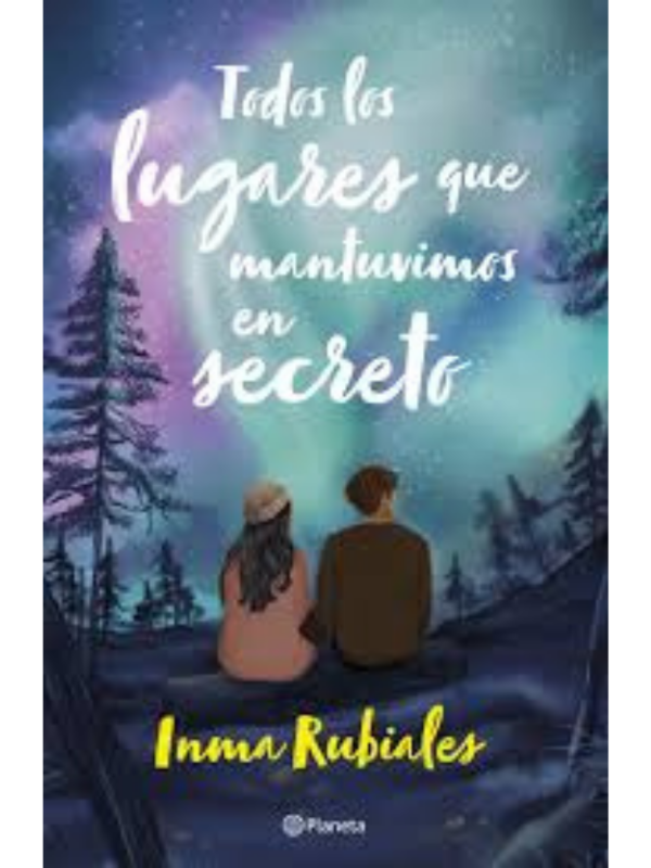 Producto - Todos los lugares que mantuvimos en secreto - Inma Rubiales