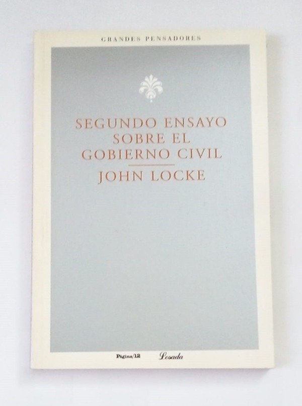 Producto - Segundo ensayo sobre el gobierno civil - John Locke - Página/12 Losada 2003