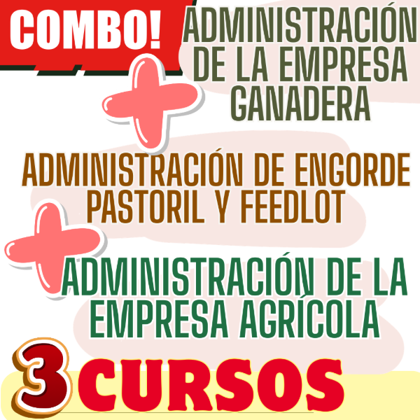 Producto - COMBO 3 CURSOS: Admin Ganadera + Engorde Pastoril y Feedlot + Admin Agrícola