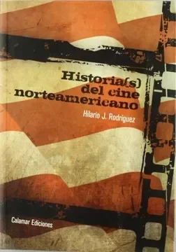 Producto - Historia(s) del cine norteamericano - Hilario J. Rodríguez