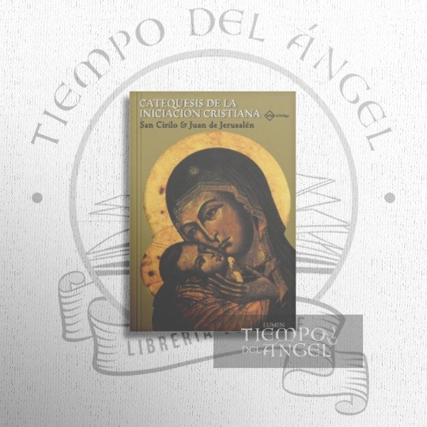 Producto - CATEQUESIS DE LA INICIACIÓN CRISTIANA