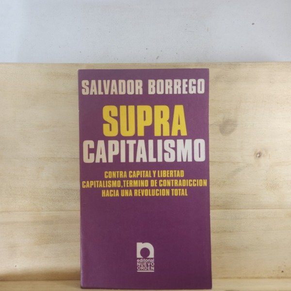 Producto - SALVADOR BORREGO - SUPRACAPITALISMO