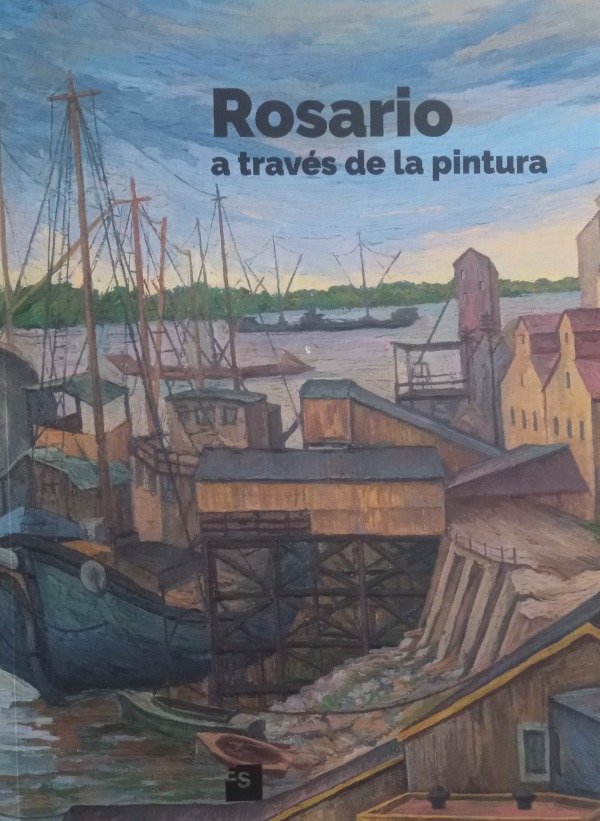 Producto - Rosario a través de la pintura - Espacio Santafesino Ediciones