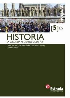 Producto - HISTORIA 5 ES - HUELLAS LA SEGUNDA MITAD DEL SIGLO XX - 9789500113571