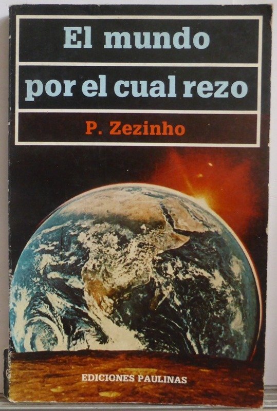 Producto - EL MUNDO POR EL CUAL REZO - P ZEZINHO - PAULINAS - 1989