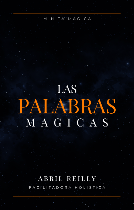 Producto - Las Palabras Magicas - Protocolo Cuantico by Abril Reilly