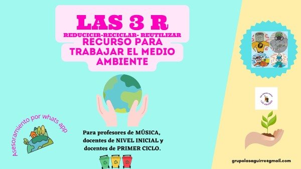 Producto - Las tres R ( Proyecto Medio Ambiente)
