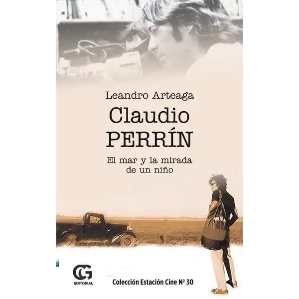 Producto - Claudio Perrín - El mar y la mirada de un niño - Leandro Arteaga - CG Editorial