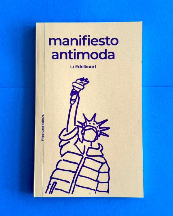 Producto - Manifiesto antimoda. Li Edelkoort