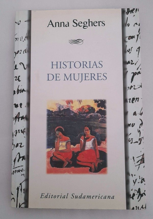 Producto - Historias De Mujeres - Anna Seghers - Sudamericana Narrativas Contemporaneas