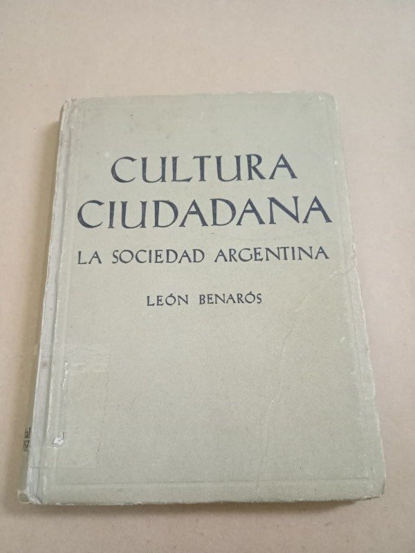 Producto - Cultura ciudadana la sociedad argentina - León Benarós - Kapelusz 1953