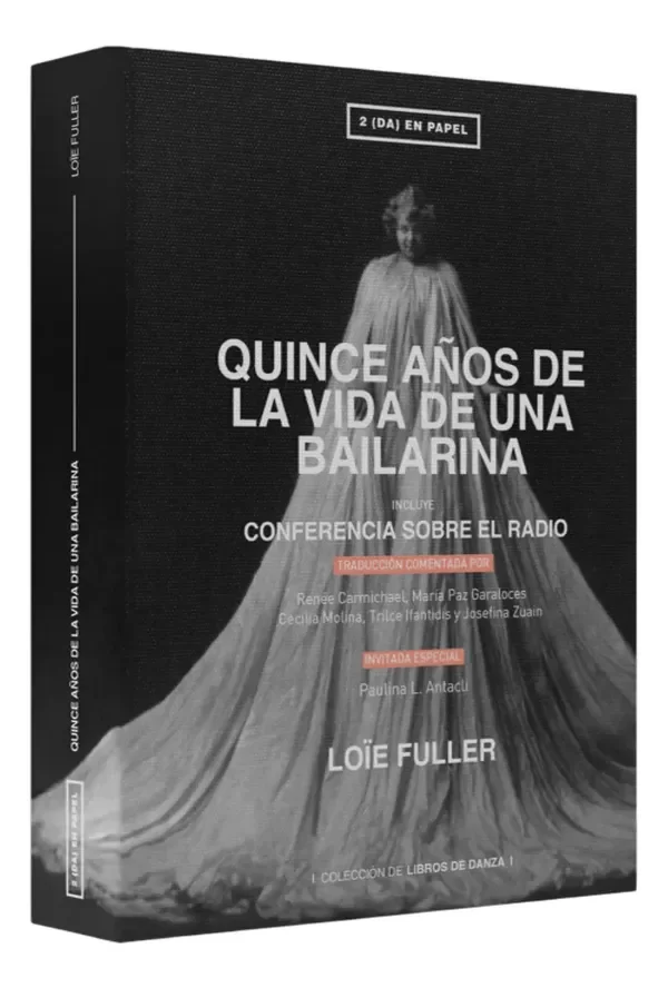 Producto - QUINCE AÑOS DE LA VIDA DE UNA BAILARINA - LOIE FULLER - LIBROS DE DANZA