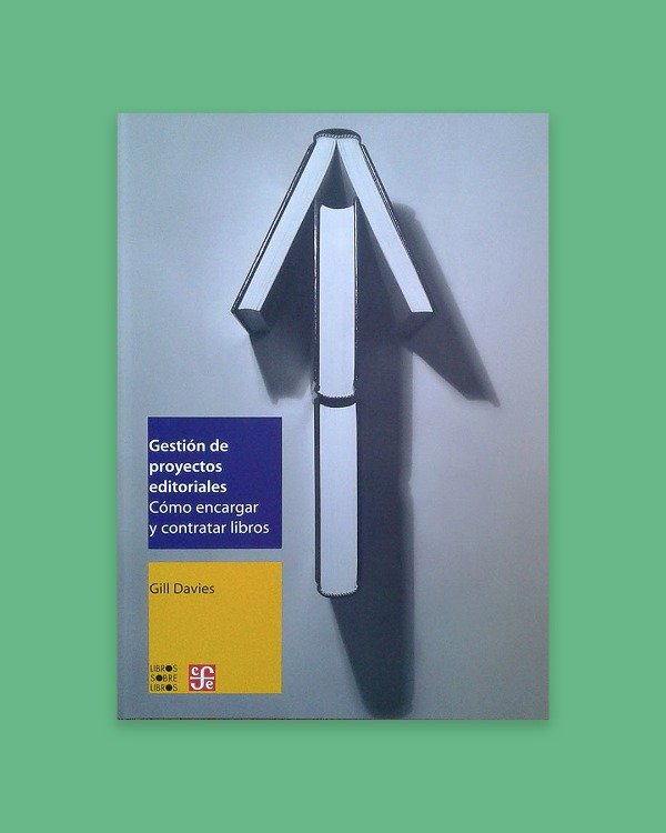 Producto - Gestión de proyectos editoriales. Cómo encargar y contratar libros
