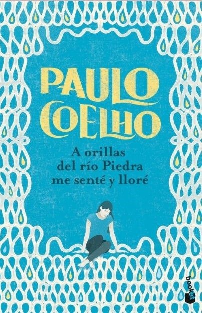 Producto - A ORILLAS DEL RIO PIEDRA ME SENTE Y LLORE (BOLSILLO) - PAULO COELHO