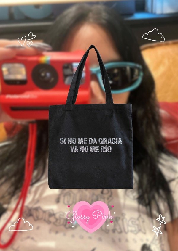 Tote bag si no me da gracia ya no me río vinilo glitter
