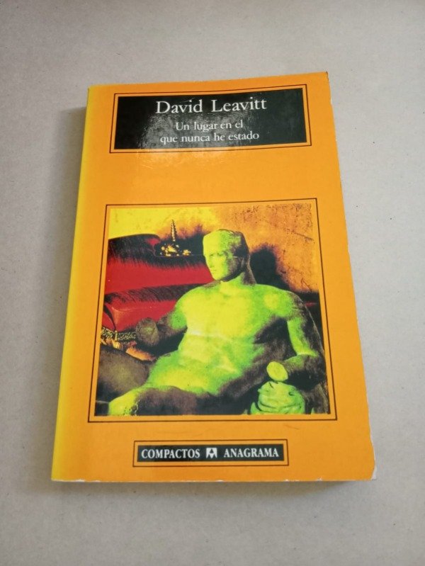 Producto - Un lugar en el que nunca he estado - David Leavit - Anagrama 1994 - 0