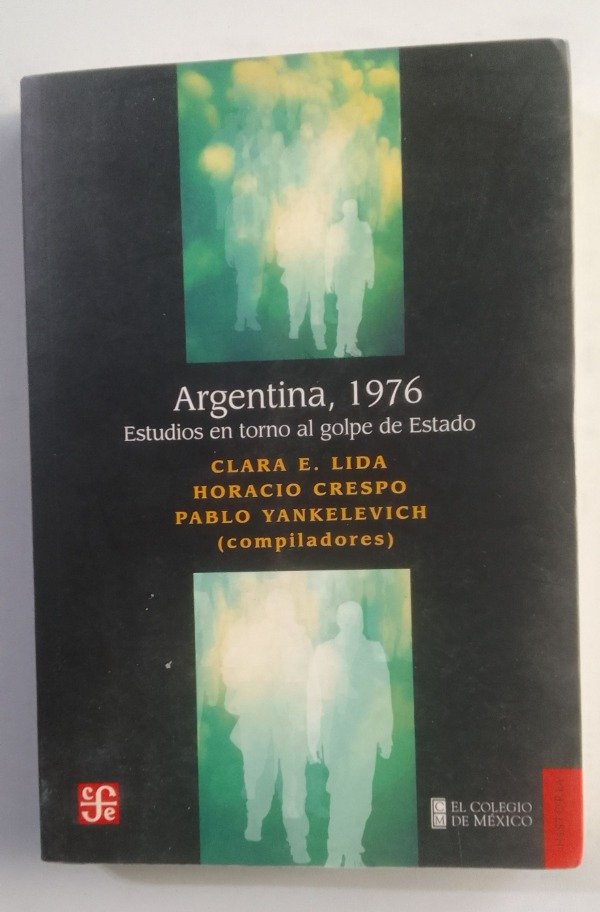 Producto - Argentina, 1976 - Clara Lida / Horacio Crespo