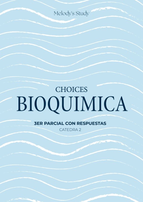 Producto - Choices de Bioquímica 3ER PARCIAL