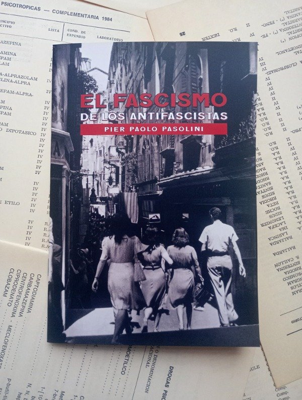Producto - EL FASCISMO DE LOS ANTIFASCISTAS de Pier Paolo Pasolini