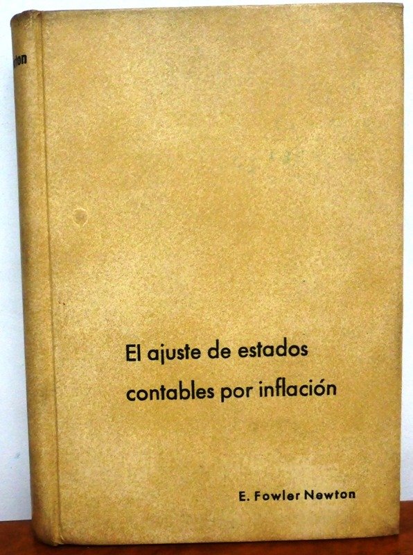 Producto - EL AJUSTE DE ESTADOS CONTABLES POR INFLACION - ENRIQUE FOWLER NEWTON - 1976