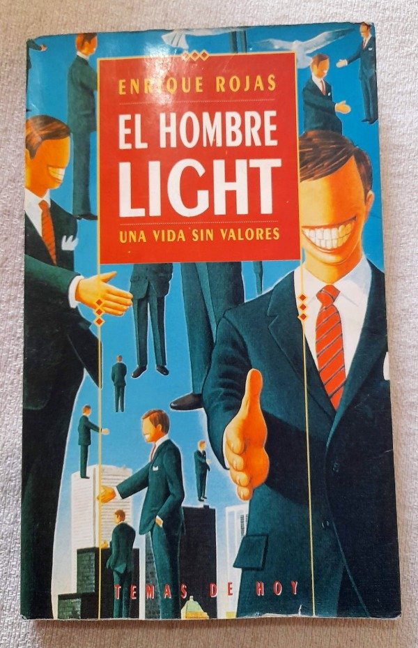 Producto - El Hombre Light - Una Vida Sin Valores - Enrique Rojas - Temas de hoy