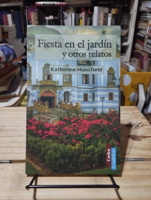 Producto - FIESTA EN EL JARDÍN Y OTROS RELATOS - Katherine Mansfield / NUEVO!