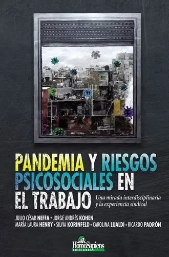 Producto - PANDEMIA Y RIESGOS PSICOSOCIALES EN EL TRABAJO DE JULIO CESAR NEFFA