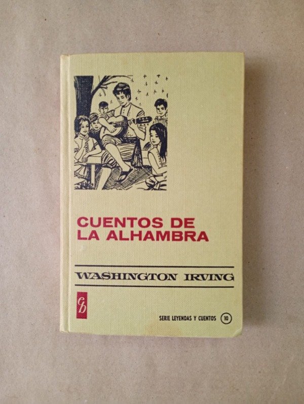 Producto - Cuentos de la Alhambra - Washington Irving - Bruguera 1974 - Tapa dura