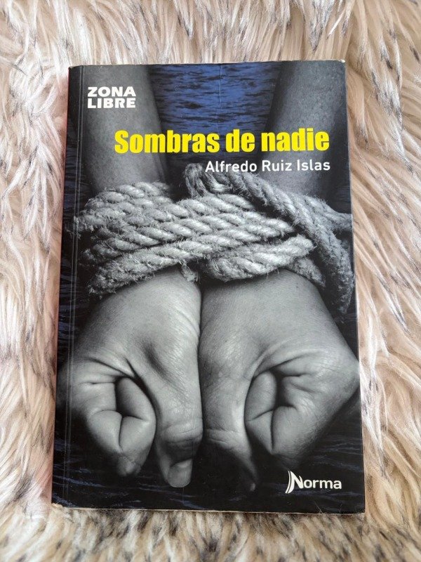 Producto - SOMBRAS DE NADIE - ALFREDO RUIZ ISLAS
