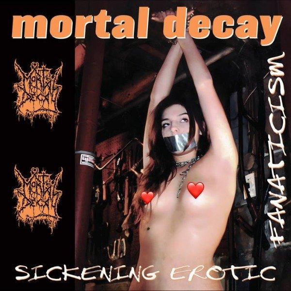 Producto - MORTAL DECAY - Sickening Erotic Fanaticism (LP)
