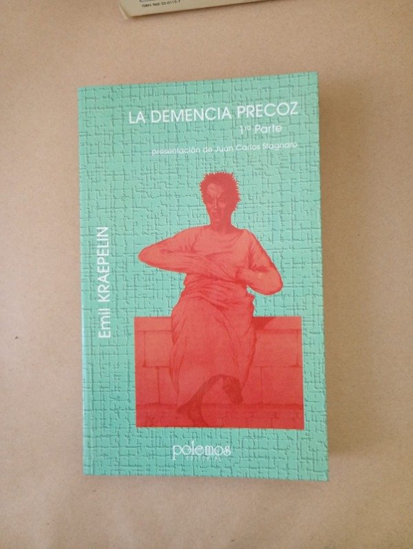 Producto - La demencia precoz 1era Parte - Emil Kraepelin - Polemos 1996