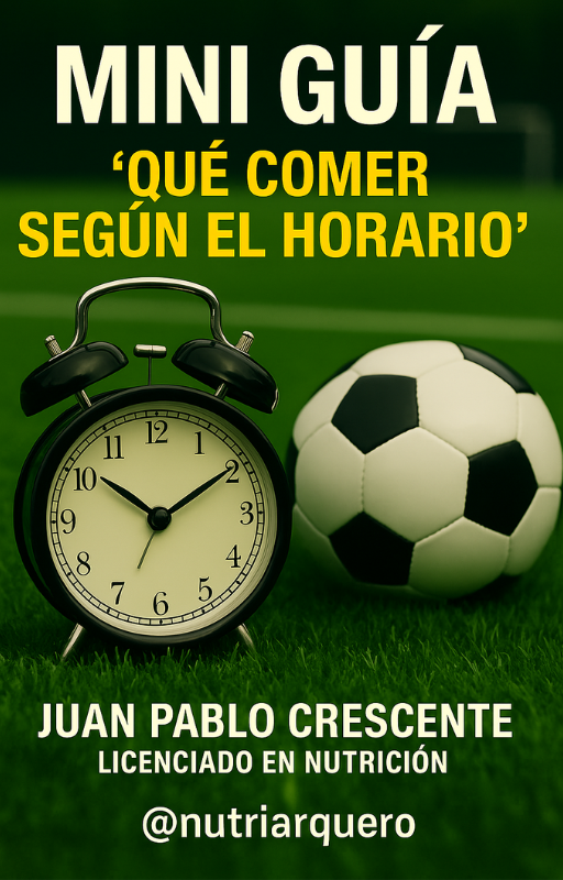 Producto - MINI GUÍA: QUÉ COMER SEGÚN EL HORARIO DEL PARTIDO