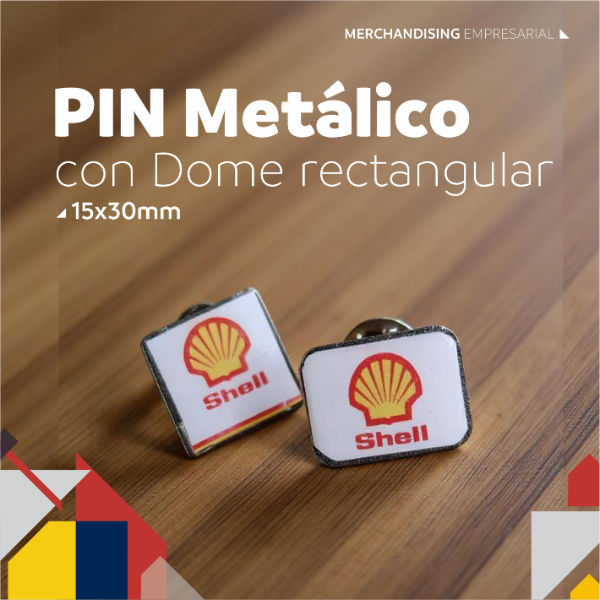 Producto - Pin Metalico con Dome rectangular 15x30 mm