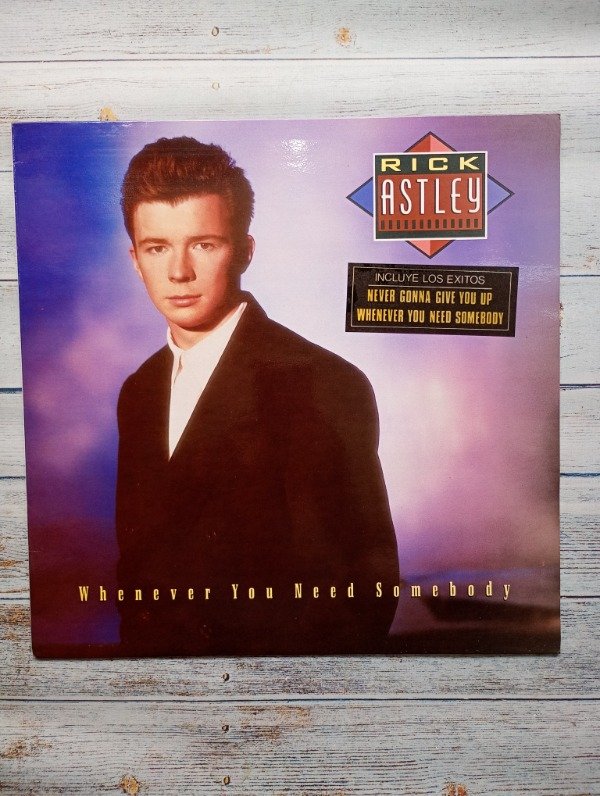 Producto - Rick Astley Whenever You Need Somebody