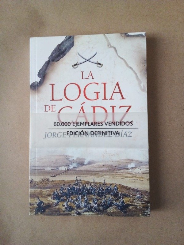 Producto - La logia de Cádiz - Jorge Fernández Díaz - Planeta 2010