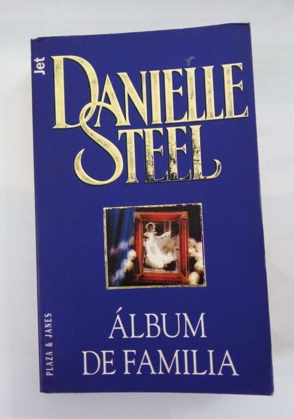 Producto - Álbum de familia - Danielle Steel - Plaza Janés 1998