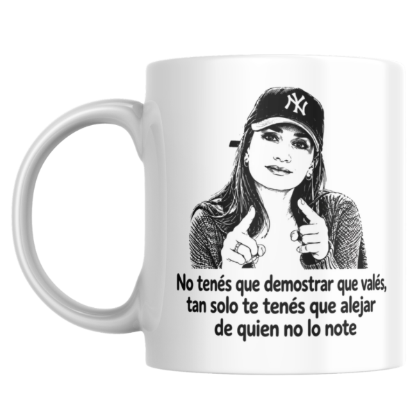 Producto - Taza - no tenes que demostrar que vales (momi giardina) - 0