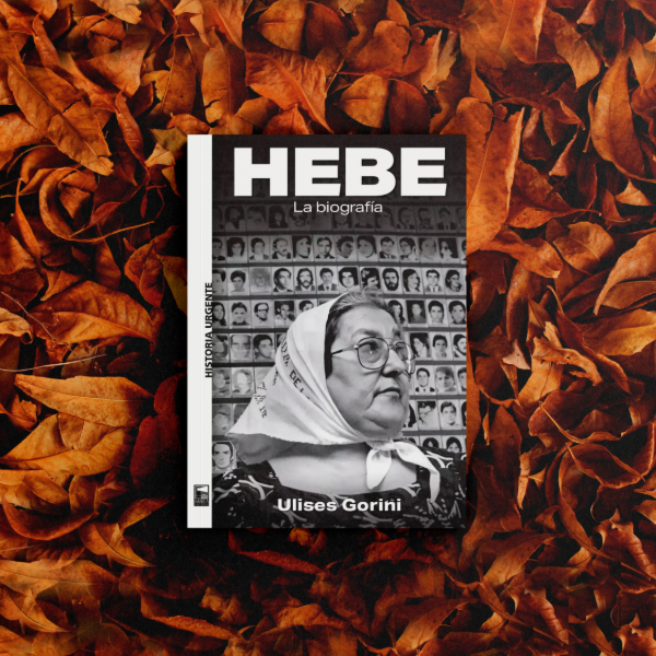 Producto - Hebe, la biografía - Ulises Gorini