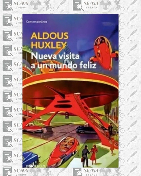 Producto - Nueva visita a un mundo feliz - Aldous Huxley