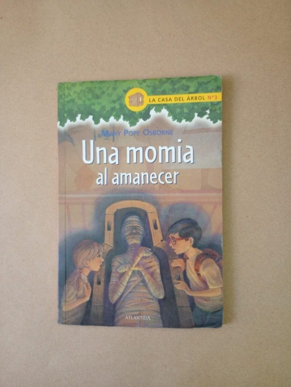 Producto - Una momia al amanecer - Mary Pope Osborne - Atlántida 2002