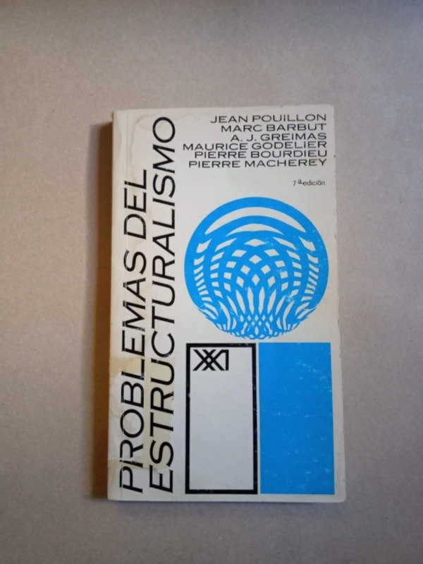 Producto - Problemas del estructuralismo - Jean Pouillon Marc Barbut - Siglo XXI 1978 - 0