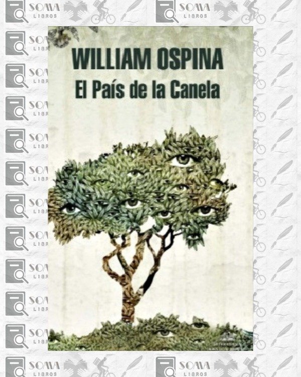 Producto - El país de la canela - William Ospina