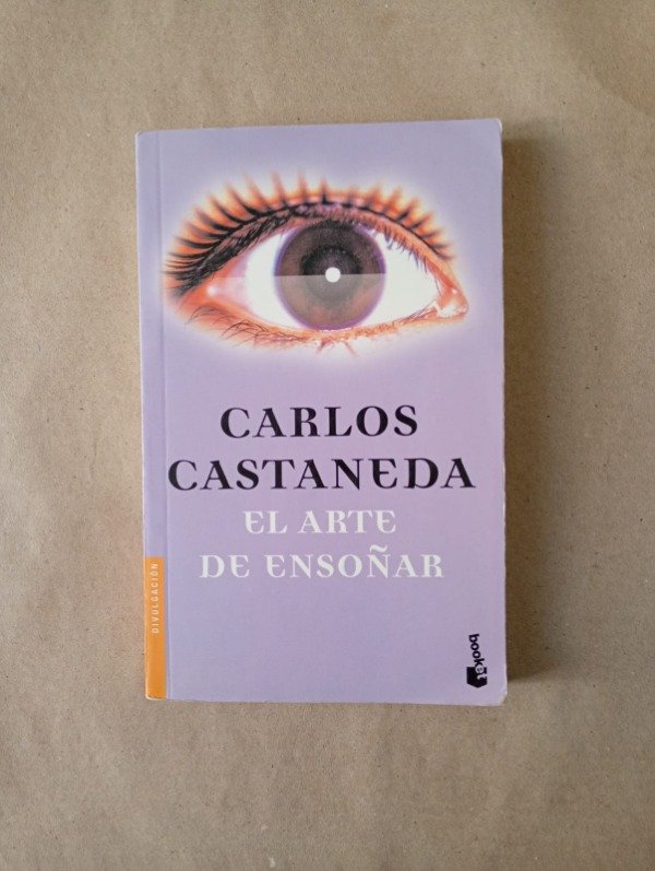 Producto - El arte de ensoñar - Carlos Castaneda - Booket 2005