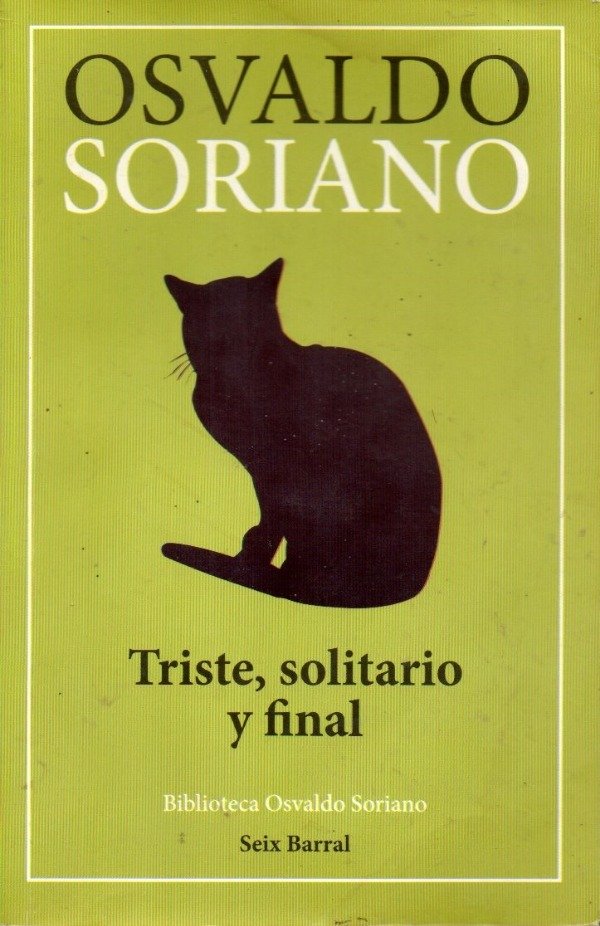 Producto - Osvaldo Soriano - Triste, solitario y final