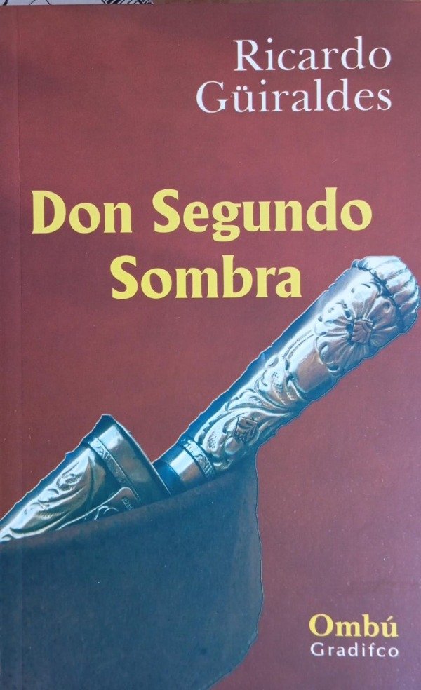 Producto - RICARDO GUIRALDES - DON SEGUNDO SOMBRA