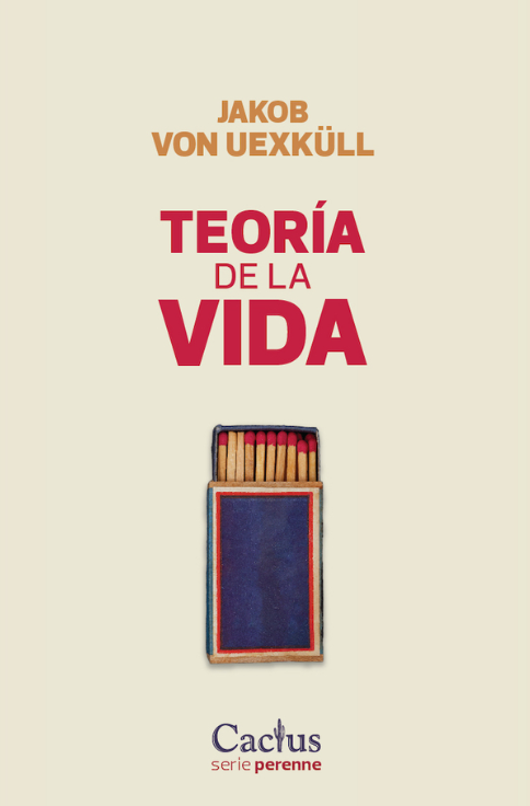 Producto - Teoría de la vida - Jakob von Uexküll - Cactus