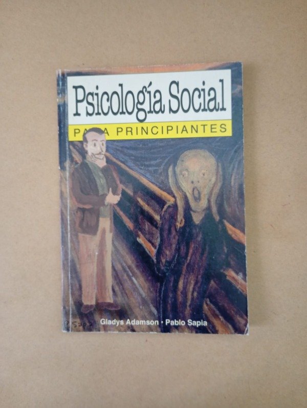 Producto - Psicología social para principiantes - Adamson Sapia - Era Naciente 2005